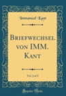 Image for Briefwechsel von IMM. Kant, Vol. 2 of 3 (Classic Reprint)