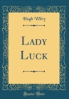 Image for Lady Luck (Classic Reprint)