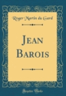 Image for Jean Barois (Classic Reprint)
