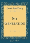 Image for My Generation (Classic Reprint)