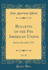 Image for Bulletin of the Pan American Union, Vol. 69: January-December, 1935 (Classic Reprint)