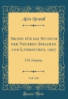 Image for Archiv fur das Studium der Neueren Sprachen und Literaturen, 1907, Vol. 118: LXI. Jahrgang (Classic Reprint)