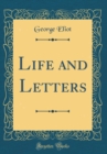 Image for Life and Letters (Classic Reprint)