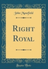 Image for Right Royal (Classic Reprint)