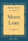 Image for Moon Lore (Classic Reprint)