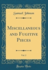 Image for Miscellaneous and Fugitive Pieces, Vol. 2 (Classic Reprint)