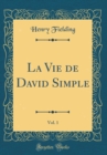 Image for La Vie de David Simple, Vol. 1 (Classic Reprint)