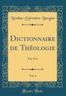 Image for Dictionnaire de Theologie, Vol. 8: Tab-Zwi (Classic Reprint)