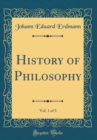 Image for History of Philosophy, Vol. 1 of 3 (Classic Reprint)