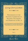 Image for Proceedings of the Standing Committee on Railways, Telegraphs and Harbours on Bill A, Vol. 1: An Act Respecting the Canadian National Railways and to Provide for Co-Operation With the Canadian Pacific