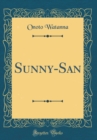 Image for Sunny-San (Classic Reprint)
