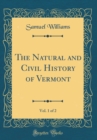 Image for The Natural and Civil History of Vermont, Vol. 1 of 2 (Classic Reprint)