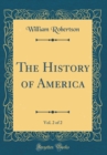 Image for The History of America, Vol. 2 of 2 (Classic Reprint)