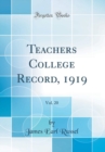 Image for Teachers College Record, 1919, Vol. 20 (Classic Reprint)