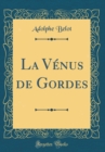 Image for La Venus de Gordes (Classic Reprint)