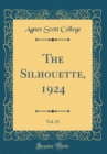 Image for The Silhouette, 1924, Vol. 21 (Classic Reprint)