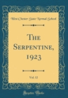 Image for The Serpentine, 1923, Vol. 12 (Classic Reprint)
