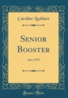 Image for Senior Booster: June 1933 (Classic Reprint)