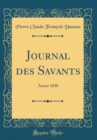 Image for Journal des Savants: Annee 1838 (Classic Reprint)