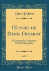 Image for ?uvres de Denis Diderot, Vol. 3: Melanges de Litterature Et de Philosophie (Classic Reprint)
