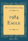 Image for 1984 Eagle (Classic Reprint)