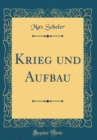Image for Krieg und Aufbau (Classic Reprint)