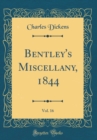 Image for Bentley&#39;s Miscellany, 1844, Vol. 16 (Classic Reprint)