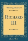 Image for Richard III (Classic Reprint)