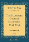 Image for The Maryville College Handbook, 1933-1934, Vol. 28 (Classic Reprint)