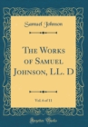 Image for The Works of Samuel Johnson, LL. D, Vol. 6 of 11 (Classic Reprint)