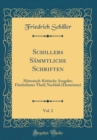 Image for Schillers Sammtliche Schriften, Vol. 2: Historisch-Kritische Ausgabe; Funfzehnter Theil; Nachlaß (Demetrius) (Classic Reprint)