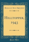Image for Hilltopper, 1943 (Classic Reprint)
