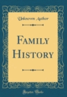 Image for Family History (Classic Reprint)