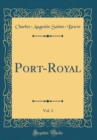 Image for Port-Royal, Vol. 3 (Classic Reprint)
