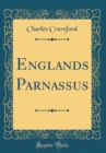 Image for Englands Parnassus (Classic Reprint)