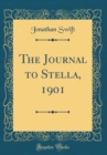 Image for The Journal to Stella, 1901 (Classic Reprint)