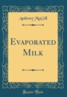 Image for Evaporated Milk (Classic Reprint)