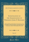 Image for Investigation of the Assassination of President John F. Kennedy, Vol. 17: Hearings Before the President&#39;s Commission on the Assassination of President John F. Kennedy, Pursuant to Executive Order 1113