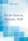 Image for Fifth Annual Report, 1878 (Classic Reprint)