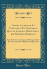 Image for Indices Lectionum Et Publicarum Et Privatarum Quae in Academia Marpurgensi per Semestre Hibernum: Inde A D. XV. M. Octobris 1890 Usque Ad D. XV. M. Martii 1891, Habendae Proponuntur (Classic Reprint)