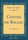 Image for Contes de Balzac (Classic Reprint)