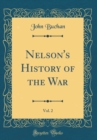 Image for Nelson&#39;s History of the War, Vol. 2 (Classic Reprint)