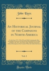 Image for An Historical Journal of the Campaigns in North-America, Vol. 2: For the Years 1757, 1758, 1759, and 1760; Containing the Most Remarkable Occurrences of That Period; Particularly the Two Sieges of Que