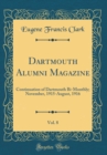 Image for Dartmouth Alumni Magazine, Vol. 8: Continuation of Dartmouth Bi-Monthly; November, 1915-August, 1916 (Classic Reprint)