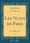 Image for Les Nuits de Paris, Vol. 3 (Classic Reprint)