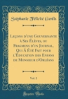 Image for Lecons d&#39;une Gouvernante a Ses Eleves, ou Fragmens d&#39;un Journal, Qui A Ete Fait pour l&#39;Education des Enfans de Monsieur d&#39;Orleans, Vol. 2 (Classic Reprint)