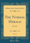 Image for The Normal Herald, Vol. 29: July 1923 (Classic Reprint)