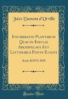 Image for Enumeratio Plantarum Quas in Insulis Archipelagi Aut Littoribus Ponti-Euxini: Annis 1819 Et 1820 (Classic Reprint)