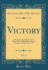 Image for Victory, Vol. 4: Official Weekly Bulletin of the Office of War Information; January 1 to June 30, 1943, Nos. 1-26 (Classic Reprint)