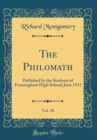 Image for The Philomath, Vol. 28: Published by the Students of Framingham High School; June 1931 (Classic Reprint)
